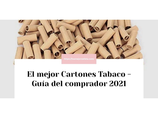 El mejor Cartones Tabaco - Guía del comprador 2021