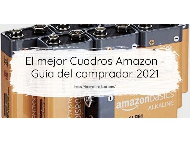 El mejor Cuadros Amazon - Guía del comprador 2021