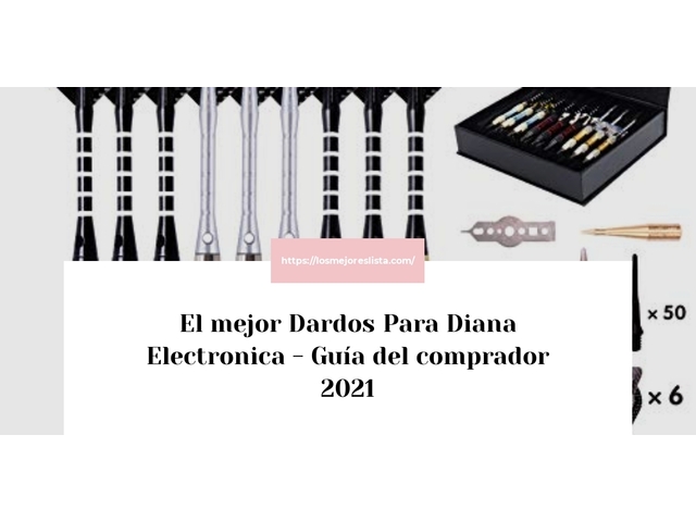 El mejor Dardos Para Diana Electronica - Guía del comprador 2021