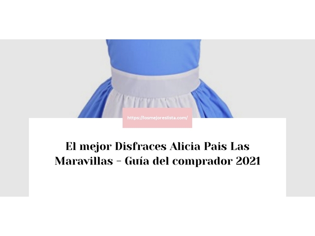 El mejor Disfraces Alicia Pais Las Maravillas - Guía del comprador 2021