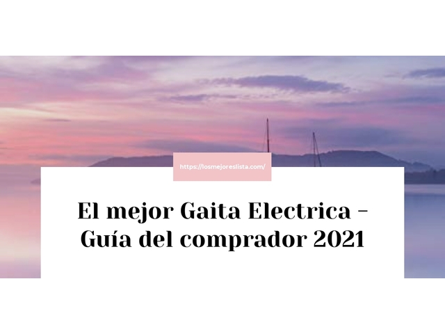 El mejor Gaita Electrica - Guía del comprador 2021