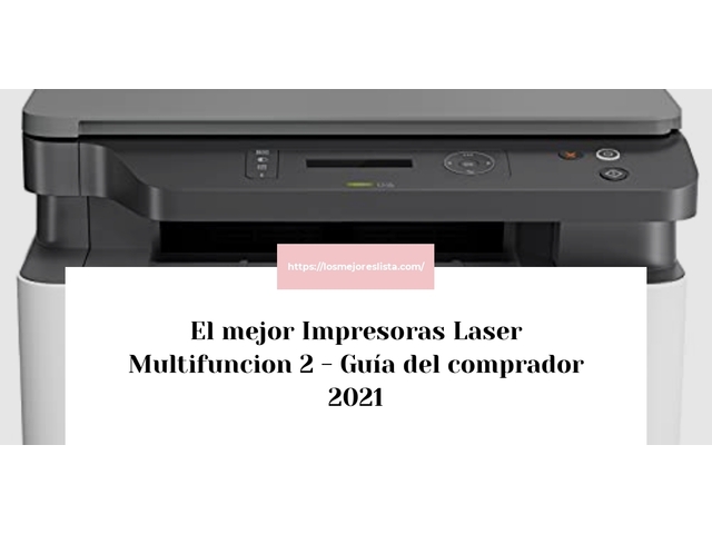El mejor Impresoras Laser Multifuncion 2 - Guía del comprador 2021