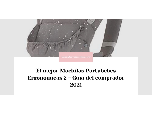 El mejor Mochilas Portabebes Ergonomicas 2 - Guía del comprador 2021
