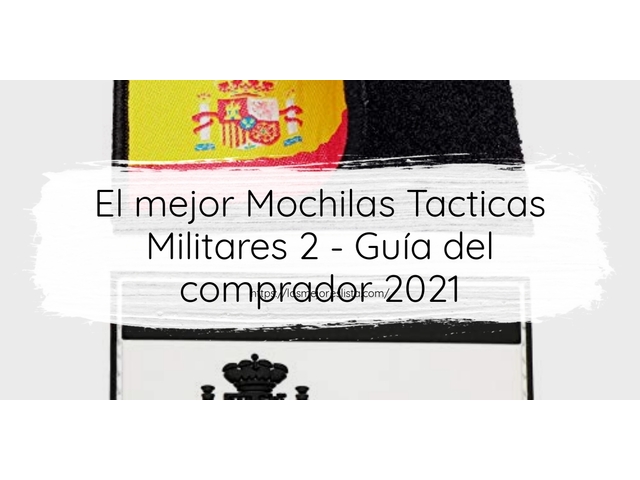 El mejor Mochilas Tacticas Militares 2 - Guía del comprador 2021