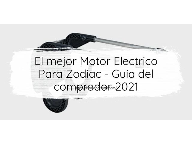 El mejor Motor Electrico Para Zodiac - Guía del comprador 2021