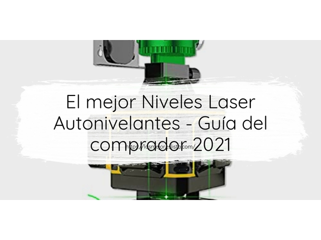 El mejor Niveles Laser Autonivelantes - Guía del comprador 2021
