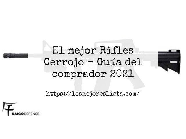 El mejor Rifles Cerrojo - Guía del comprador 2021