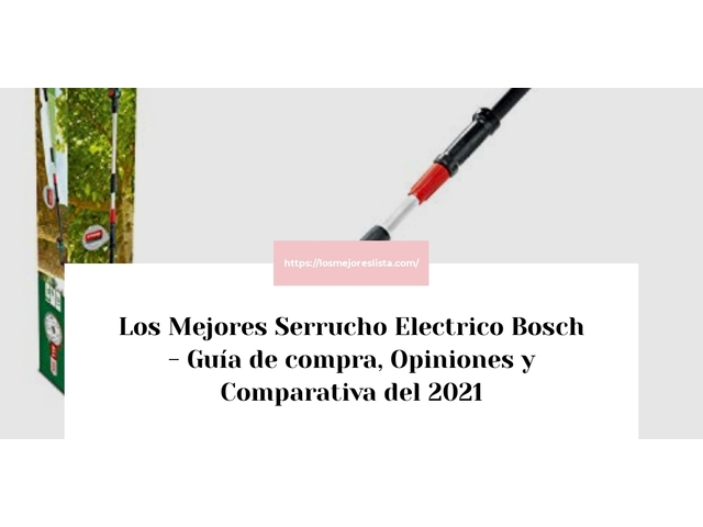 Los 10 Mejores Serrucho Electrico Bosch – Opiniones 2021
