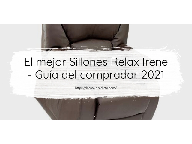 El mejor Sillones Relax Irene - Guía del comprador 2021