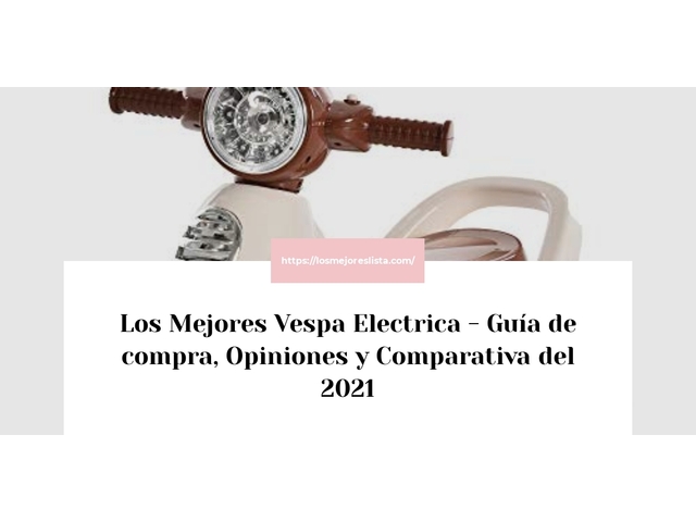 Los Mejores Vespa Electrica - Guía de compra, Opiniones y Comparativa de 2022