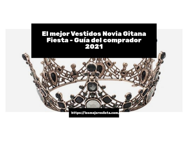 El mejor Vestidos Novia Gitana Fiesta - Guía del comprador 2021