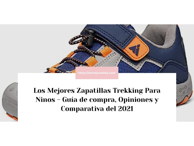 Los 10 Mejores Zapatillas Trekking Para Ninos – Opiniones 2021