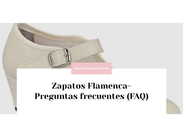 Zapatos Flamenca- Preguntas frecuentes (FAQ)
