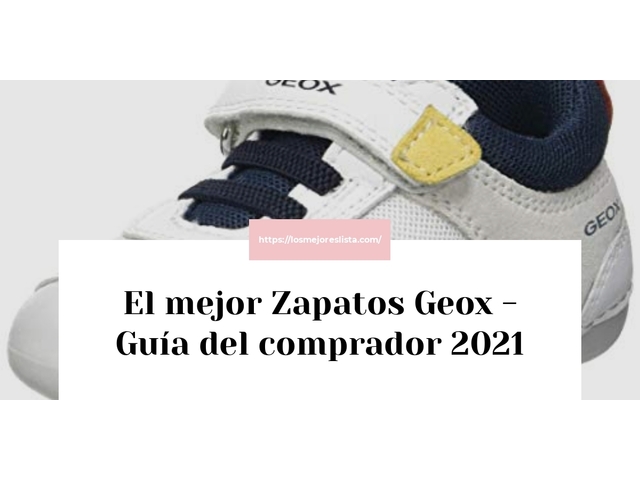 El mejor Zapatos Geox - Guía del comprador 2021