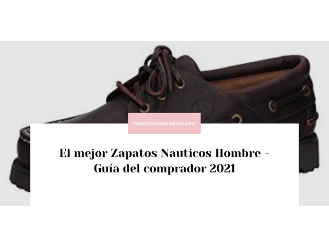 El mejor Zapatos Nauticos Hombre - Guía del comprador 2021