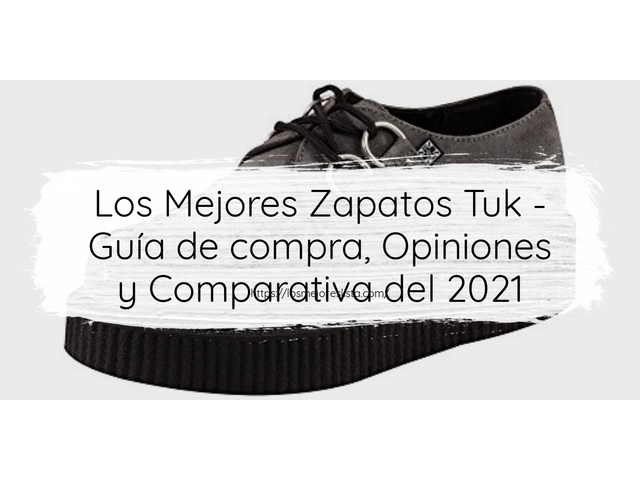 Los 10 Mejores Zapatos Tuk – Opiniones 2021