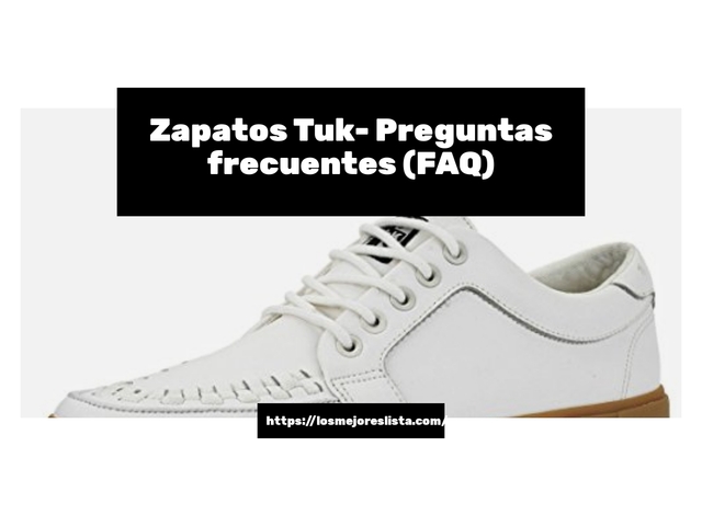 Zapatos Tuk- Preguntas frecuentes (FAQ)