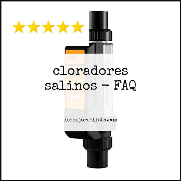 cloradores salinos - FAQ