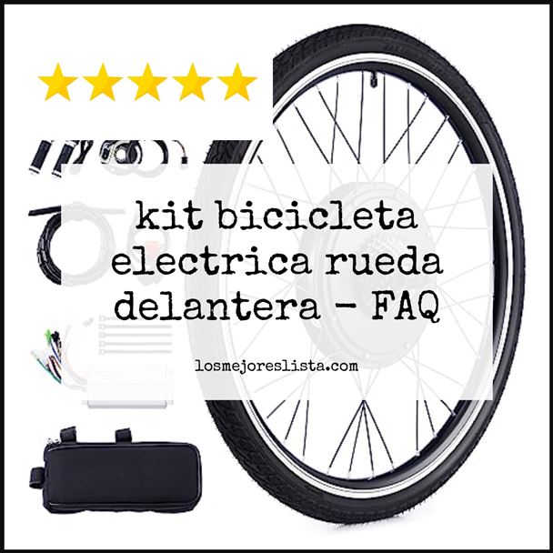 kit bicicleta electrica rueda delantera FAQ