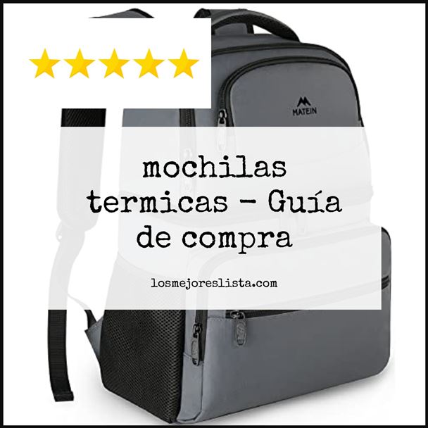 mochilas termicas - Buying Guide