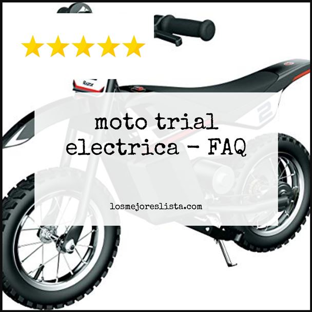 moto trial electrica FAQ