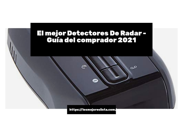 El mejor Detectores De Radar - Guía del comprador 2021