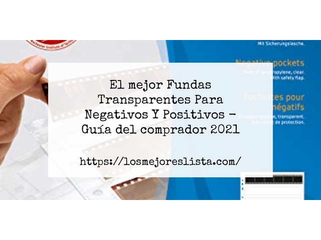 El mejor Fundas Transparentes Para Negativos Y Positivos - Guía del comprador 2021