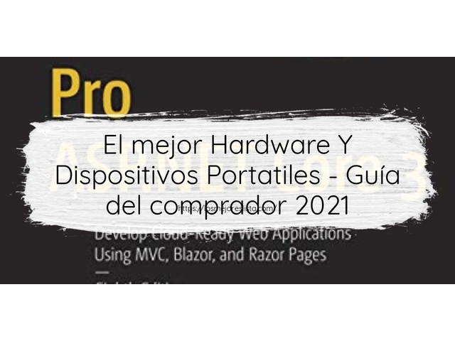 El mejor Hardware Y Dispositivos Portatiles - Guía del comprador 2021