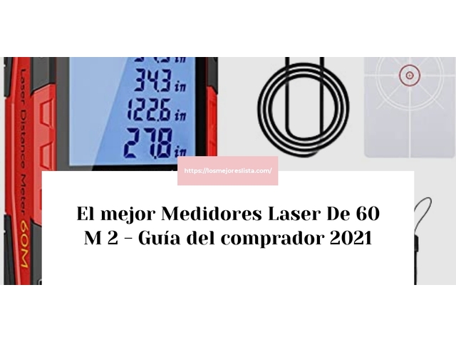 El mejor Medidores Laser De 60 M 2 - Guía del comprador 2021