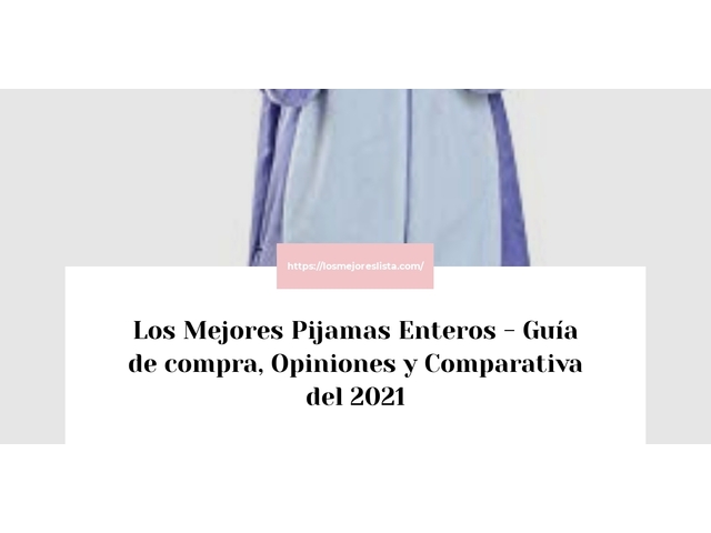 Los 10 Mejores Pijamas Enteros – Opiniones 2021