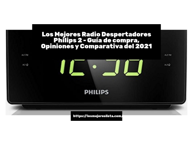 Los 10 Mejores Radio Despertadores Philips 2 – Opiniones 2021