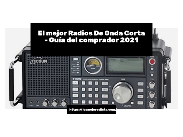 El mejor Radios De Onda Corta - Guía del comprador 2021
