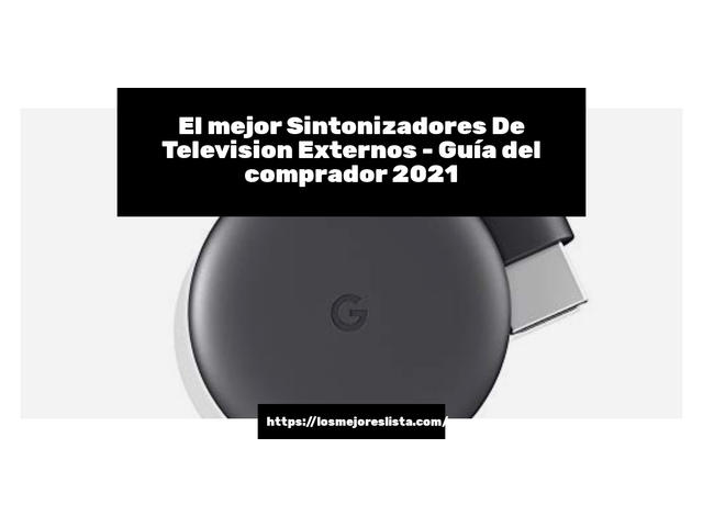 El mejor Sintonizadores De Television Externos - Guía del comprador 2021