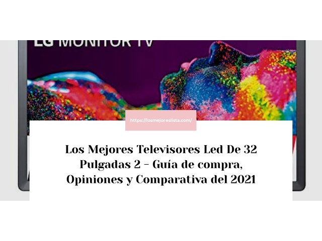 Los 10 Mejores Televisores Led De 32 Pulgadas 2 – Opiniones 2021