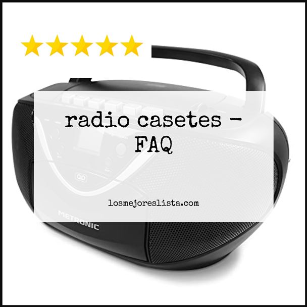 radio casetes FAQ