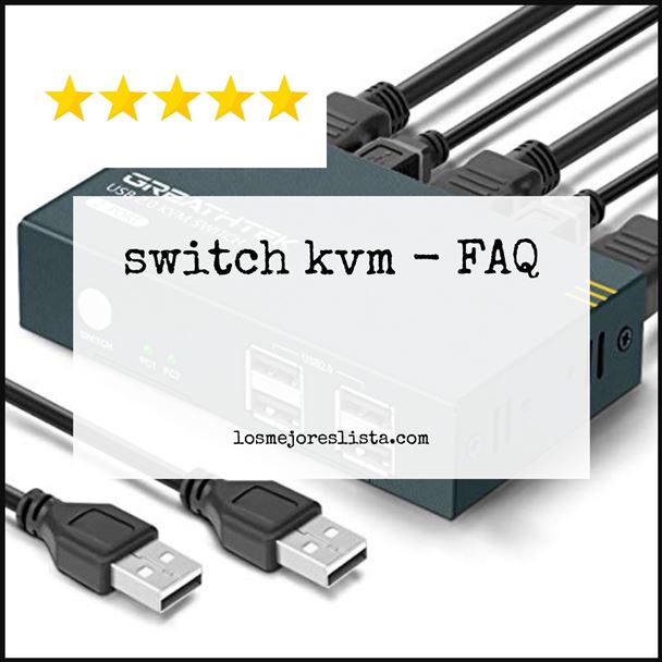switch kvm FAQ