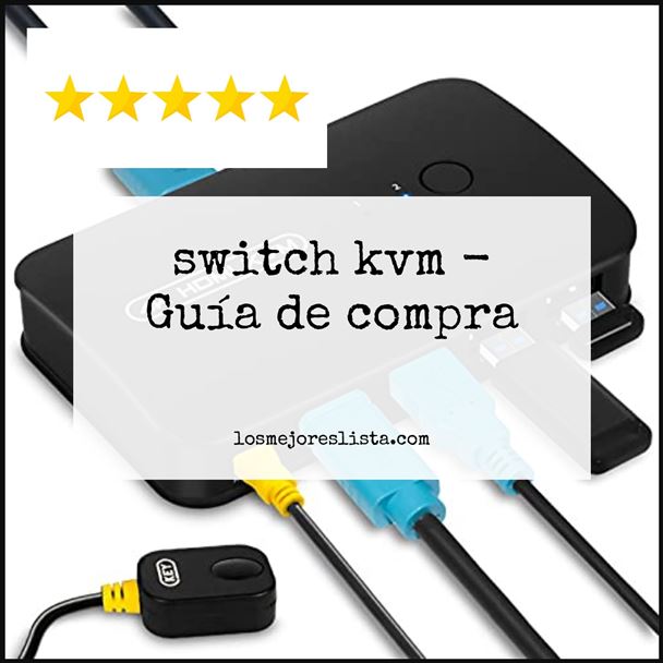switch kvm Buying Guide