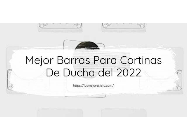 Los 10 Mejores Barras Para Cortinas De Ducha – Opiniones 2022