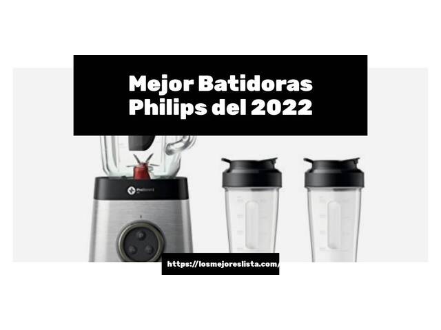 Los 10 Mejores Batidoras Philips – Opiniones 2022