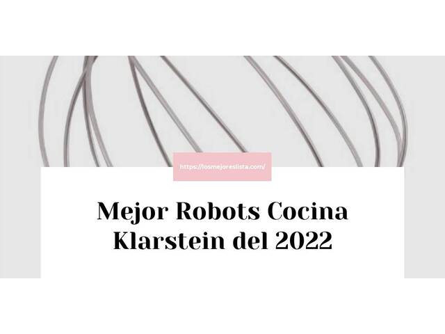 Los 10 Mejores Robots Cocina Klarstein – Opiniones 2022