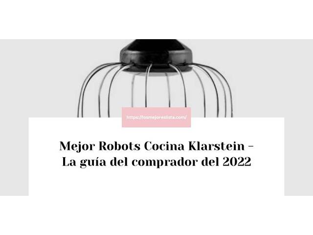 El mejor Robots Cocina Klarstein - Guía del comprador 2022