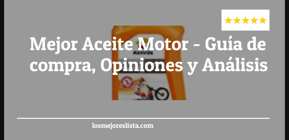 Mejor Aceite Motor - Mejor Aceite Motor - Guida all’Acquisto, Classifica