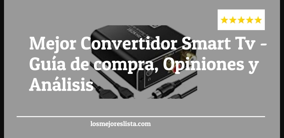 Mejor Convertidor Smart Tv - Mejor Convertidor Smart Tv - Guida all’Acquisto, Classifica