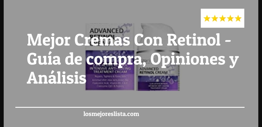 Mejor Cremas Con Retinol - Mejor Cremas Con Retinol - Guida all’Acquisto, Classifica