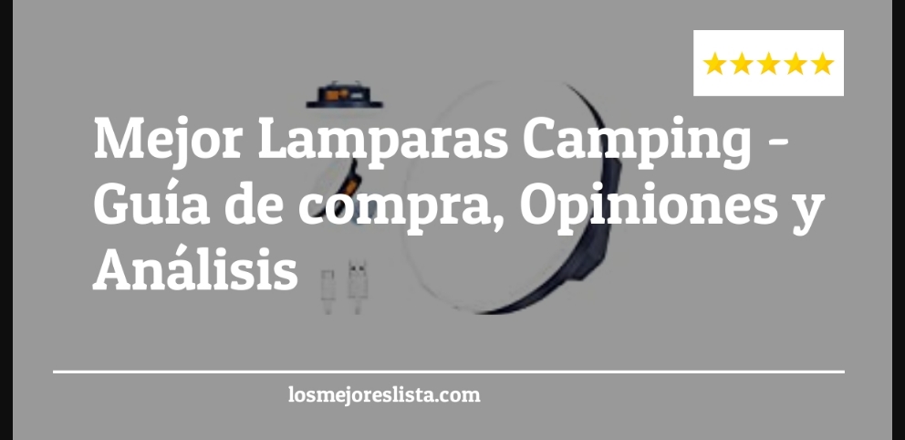 Mejor Lamparas Camping - Mejor Lamparas Camping - Guida all’Acquisto, Classifica