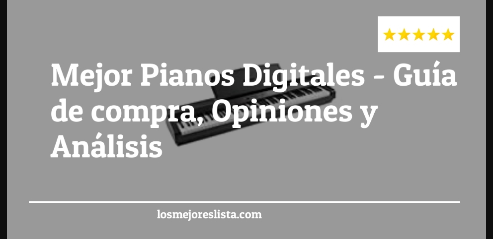 Mejor Pianos Digitales - Mejor Pianos Digitales - Guida all’Acquisto, Classifica
