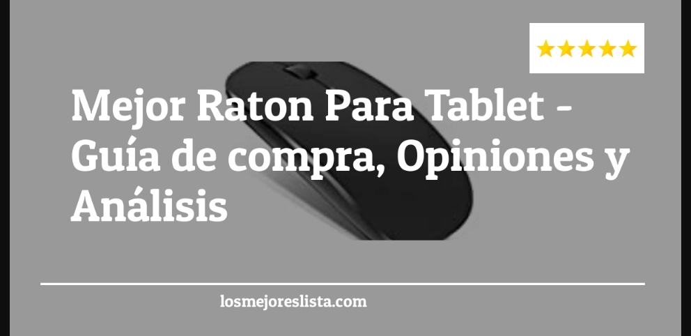 Mejor Raton Para Tablet - Mejor Raton Para Tablet - Guida all’Acquisto, Classifica