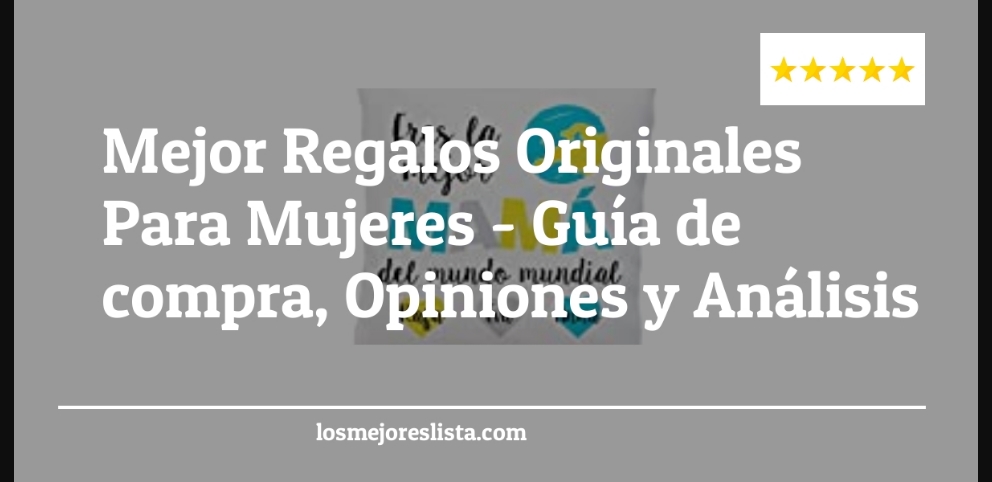 Mejor Regalos Originales Para Mujeres - Mejor Regalos Originales Para Mujeres - Guida all’Acquisto, Classifica