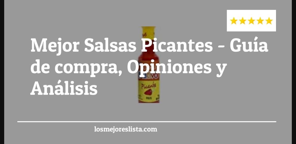 Mejor Salsas Picantes - Mejor Salsas Picantes - Guida all’Acquisto, Classifica
