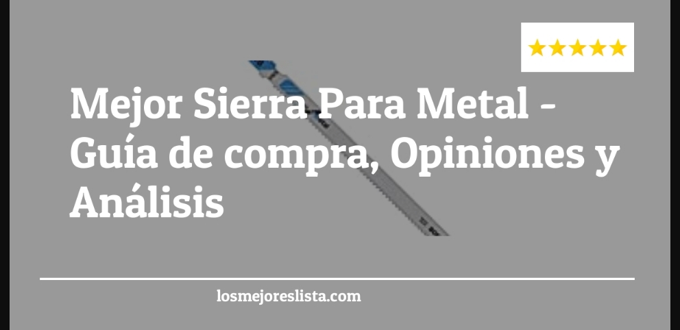 Mejor Sierra Para Metal - Mejor Sierra Para Metal - Guida all’Acquisto, Classifica